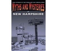 Matthew P. Mayo Myths and Mysteries of New Hampshire (Tascabile)