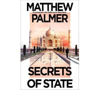 Matthew Palmer Secrets of State (Tascabile)