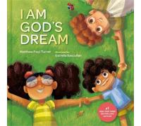 Matthew Paul Turner I Am God's Dream (Copertina rigida)