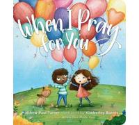 Matthew Paul Turner When I Pray for You (Libro di cartone)