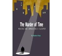 Matthew Pauly The Murder of Time (Tascabile)