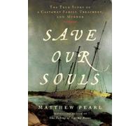 Matthew Pearl Save Our Souls (Copertina rigida) (PRESALE 27/02/2025)