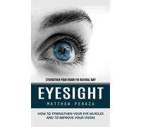 Matthew Peraza Eyesight (Tascabile)