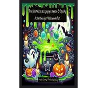 Matthew Petchin The Ultimate Boogey Goo Guide & Spooky Activities fo (Tascabile)