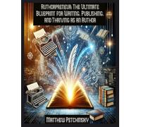 Matthew Petchinsky Authorpreneur (Tascabile) Apophis Nexus