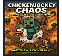 Matthew Petchinsky ChickenJockey Chaos (Tascabile)