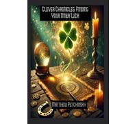 Matthew Petchinsky Clover Chronicles (Tascabile) Apophis's Magick