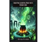 Matthew Petchinsky Green Fire (Tascabile) Apophis's Magick