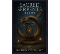 Matthew Petchinsky Sacred Serpents Tarot (Tascabile) Apophis Magick