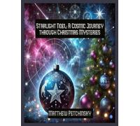 Matthew Petchinsky Starlight Noel (Tascabile) Apophis Astrology