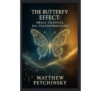 Matthew Petchinsky The Butterfly Effect (Tascabile) Apophis Butterfly