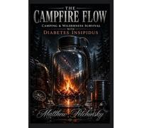 Matthew Petchinsky The Campfire Flow (Tascabile)