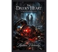 Matthew Petchinsky The Dalek's Heart (Tascabile)