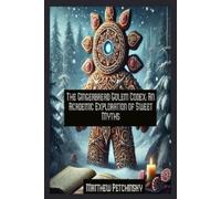 Matthew Petchinsky The Gingerbread Golem Codex (Tascabile) Apophis's Cryptid