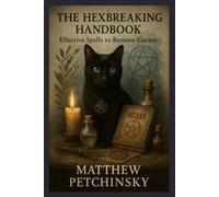 Matthew Petchinsky The Hexbreaking Handbook (Tascabile) Apophis's Magick