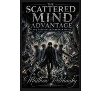 Matthew Petchinsky The Scattered Mind Advantage (Tascabile)