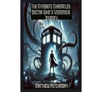 Matthew Petchinsky The Symbiote Chronicles (Tascabile) Symbiote Chronicles