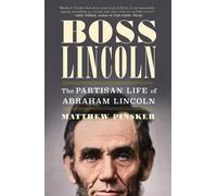 Matthew Pinsker Boss Lincoln (Copertina rigida)