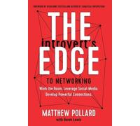 Matthew Pollard The Introvert’s Edge to Networking (Tascabile)