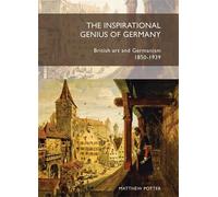 Matthew Potter The Inspirational Genius of Germany (Tascabile)