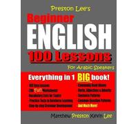 Matthew Preston Preston Lee's Beginner English 100 Lessons For Arabi (Tascabile)