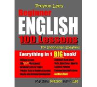 Matthew Preston Preston Lee's Beginner English 100 Lessons For Indon (Tascabile)