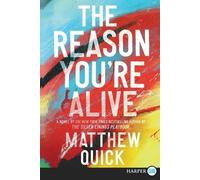 Matthew Quick The Reason You're Alive (Tascabile)