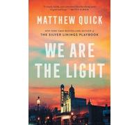 Matthew Quick We Are the Light (Tascabile)