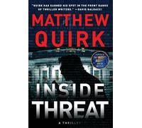 Matthew Quirk Inside Threat (Tascabile)