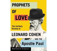 Matthew R. Anderson Prophets of Love (Copertina rigida)