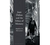 Matthew R. McLennan Joan Didion and the Ethics of Memory (Tascabile)