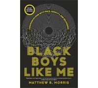 Matthew R. Morris Black Boys Like Me (Tascabile)