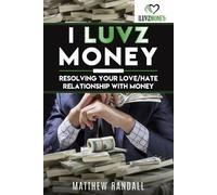 Matthew Randall I Luvz Money (Tascabile)