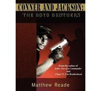 Matthew Reade Conner and Jackson: The Boyd Brothers (Tascabile)