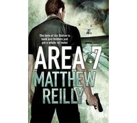 Matthew Reilly Area 7 (Tascabile) Scarecrow series