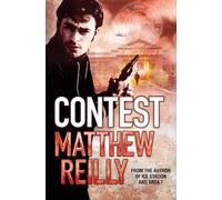 Matthew Reilly Contest (Tascabile)