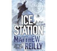 Matthew Reilly Ice Station (Tascabile) Scarecrow series