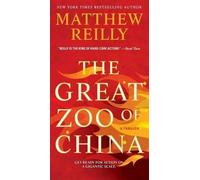 Matthew Reilly The Great Zoo of China (Tascabile)