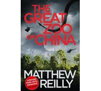 Matthew Reilly The Great Zoo Of China (Tascabile)
