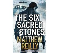 Matthew Reilly The Six Sacred Stones (Tascabile)