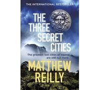 Matthew Reilly The Three Secret Cities (Tascabile) Jack West Series