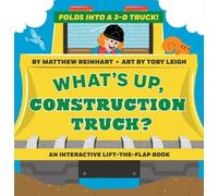 Matthew Reinhar What's Up, Construction Truck? (A Pop Magic B (Libro di cartone)