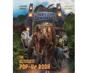 Matthew Reinhart Jurassic World: The Ultimate Pop-Up Book (Copertina rigida)