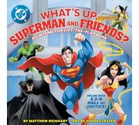 Matthew Reinhart What’s Up, Superman and Friends? (Libro di cartone) Pop Magic