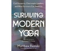 Matthew Remski Surviving Modern Yoga (Tascabile)