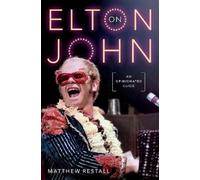 Matthew Restall On Elton John (Copertina rigida) (PRESALE 26/06/2025)