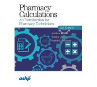 Matthew Rewald Bradley Lorang Garrett Schramm Pharmacy Calculations (Tascabile)