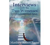 Matthew Robert Payne Interviews with the Two Witnesses (Copertina rigida)