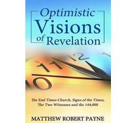 Matthew Robert Payne Optimistic Visions of Revelation (Copertina rigida)