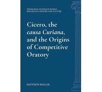 Matthew Roller Cicero, the causa Curiana (Copertina rigida) (PRESALE 31/10/2026)